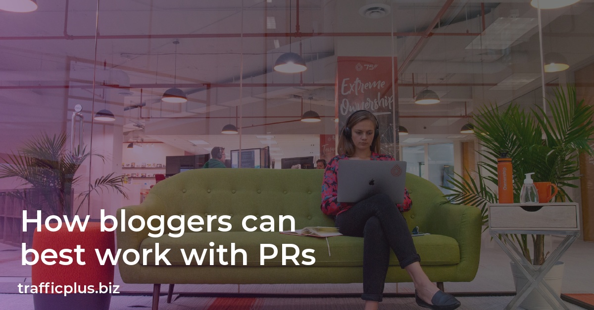 How bloggers can best work with PRs